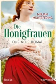 Cover von Die Honigfrauen - Eine neue Heimat