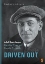 Cover von Driven Out - Adolf Rosenberger - Race Car Driver and Porsche Co-founder