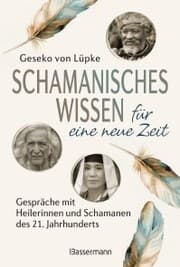 Cover von Schamanisches Wissen für eine neue Zeit