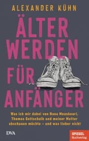 Cover von Älterwerden für Anfänger