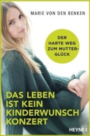 Cover von Das Leben ist kein Kinderwunschkonzert