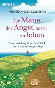 Cover von Der Mann, der Angst hatte zu leben