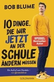 Cover von Zehn Dinge, die wir jetzt an der Schule ändern müssen