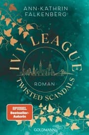 Cover von Ivy League. Twisted Scandals