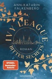 Cover von Ivy League. Bitter Secrets