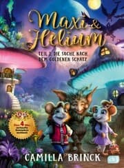 Cover von Maxi & Helium - Die Suche nach dem goldenen Schatz