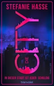 Cover von Die City - In dieser Stadt ist jeder schuldig