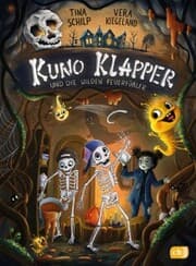 Cover von Kuno Klapper und die wilden Feuerfüßler