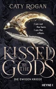 Cover von Kissed by the Gods - Die ewigen Kriege