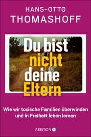Cover von Du bist nicht deine Eltern