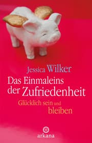 Cover von Das Einmaleins der Zufriedenheit
