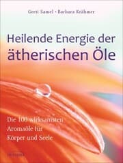 Cover von Heilende Energie der ätherischen Öle