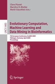Cover von Evolutionary Computation, Machine Learning and Data Mining in Bioinformatics