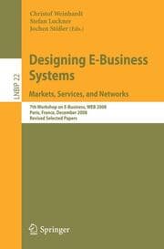 Cover von Designing E-Business Systems: Markets, Services, and Networks