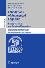 Cover von Foundations of Augmented Cognition. Neuroergonomics and Operational Neuroscience