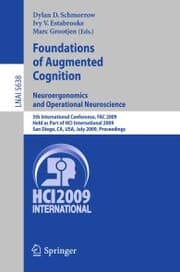 Cover von Foundations of Augmented Cognition. Neuroergonomics and Operational Neuroscience