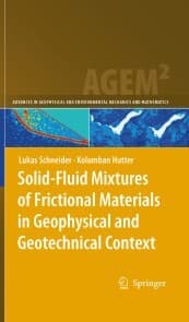 Cover von Solid-Fluid Mixtures of Frictional Materials in Geophysical and Geotechnical Context
