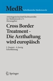 Cover von Cross Border Treatment - Die Arzthaftung wird europäisch