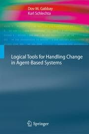 Cover von Logical Tools for Handling Change in Agent-Based Systems