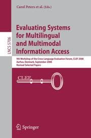 Cover von Evaluating Systems for Multilingual and Multimodal Information Access