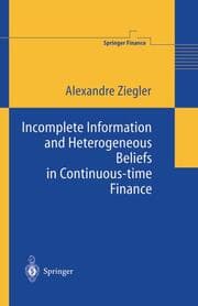 Cover von Incomplete Information and Heterogeneous Beliefs in Continuous-time Finance