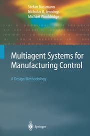Cover von Multiagent Systems for Manufacturing Control