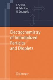 Cover von Electrochemistry of Immobilized Particles and Droplets