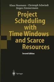 Cover von Project Scheduling with Time Windows and Scarce Resources
