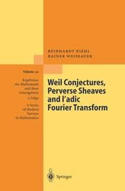 Cover von Weil Conjectures, Perverse Sheaves and -adic Fourier Transform