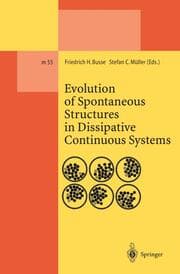 Cover von Evolution of Spontaneous Structures in Dissipative Continuous Systems