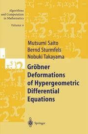 Cover von Gröbner Deformations of Hypergeometric Differential Equations