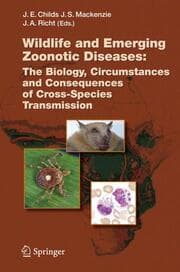 Cover von Wildlife and Emerging Zoonotic Diseases: The Biology, Circumstances and Consequences of Cross-Species Transmission