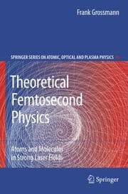 Cover von Theoretical Femtosecond Physics