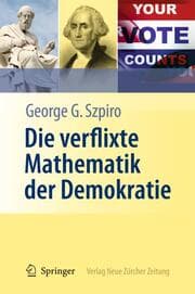 Cover von Die Verflixte Mathematik der Demokratie