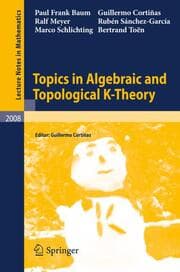 Cover von Topics in Algebraic and Topological K-Theory