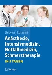 Cover von Anästhesie, Intensivmedizin, Notfallmedizin, Schmerztherapie.in 5 Tagen