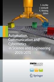 Cover von Automation, Communication and Cybernetics in Science and Engineering 2009/2010