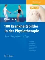 Cover von 100 Krankheitsbilder in der Physiotherapie