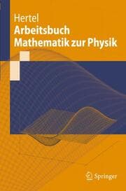 Cover von Arbeitsbuch Mathematik zur Physik