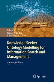 Cover von Knowledge Seeker - Ontology Modelling for Information Search and Management