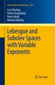Cover von Lebesgue and Sobolev Spaces with Variable Exponents