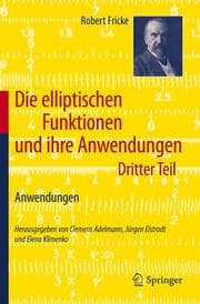 Cover von Die elliptischen Funktionen und ihre Anwendungen 3