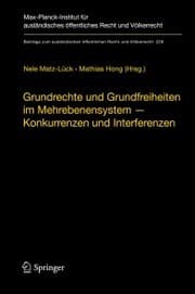 Cover von Grundrechte und Grundfreiheiten im Mehrebenensystem - Konkurrenzen und Interferenzen