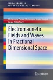 Cover von Electromagnetic Fields and Waves in Fractional Dimensional Space
