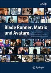 Cover von Blade Runner, Matrix und Avatare
