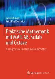 Cover von Praktische Mathematik mit MATLAB, Scilab und Octave
