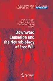 Cover von Downward Causation and the Neurobiology of Free Will