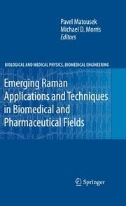 Cover von Emerging Raman Applications and Techniques in Biomedical and Pharmaceutical Fields