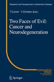 Cover von Two Faces of Evil: Cancer and Neurodegeneration