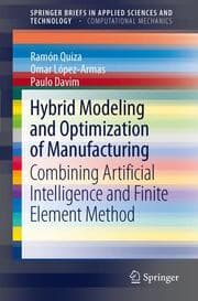 Cover von Hybrid Modeling and Optimization of Manufacturing